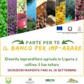 Progetto “IL BANCO PER IMP-ARARE” – Diventa imprenditore agricolo in Liguria e coltiva il tuo futuro – RIAPERTE LE ISCRIZIONI